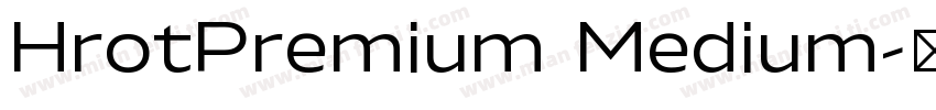 HrotPremium Medium字体转换